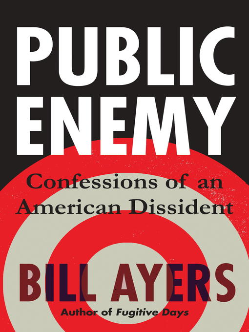 Bill Ayers创作的Public Enemy作品的详细信息 - 可供借阅